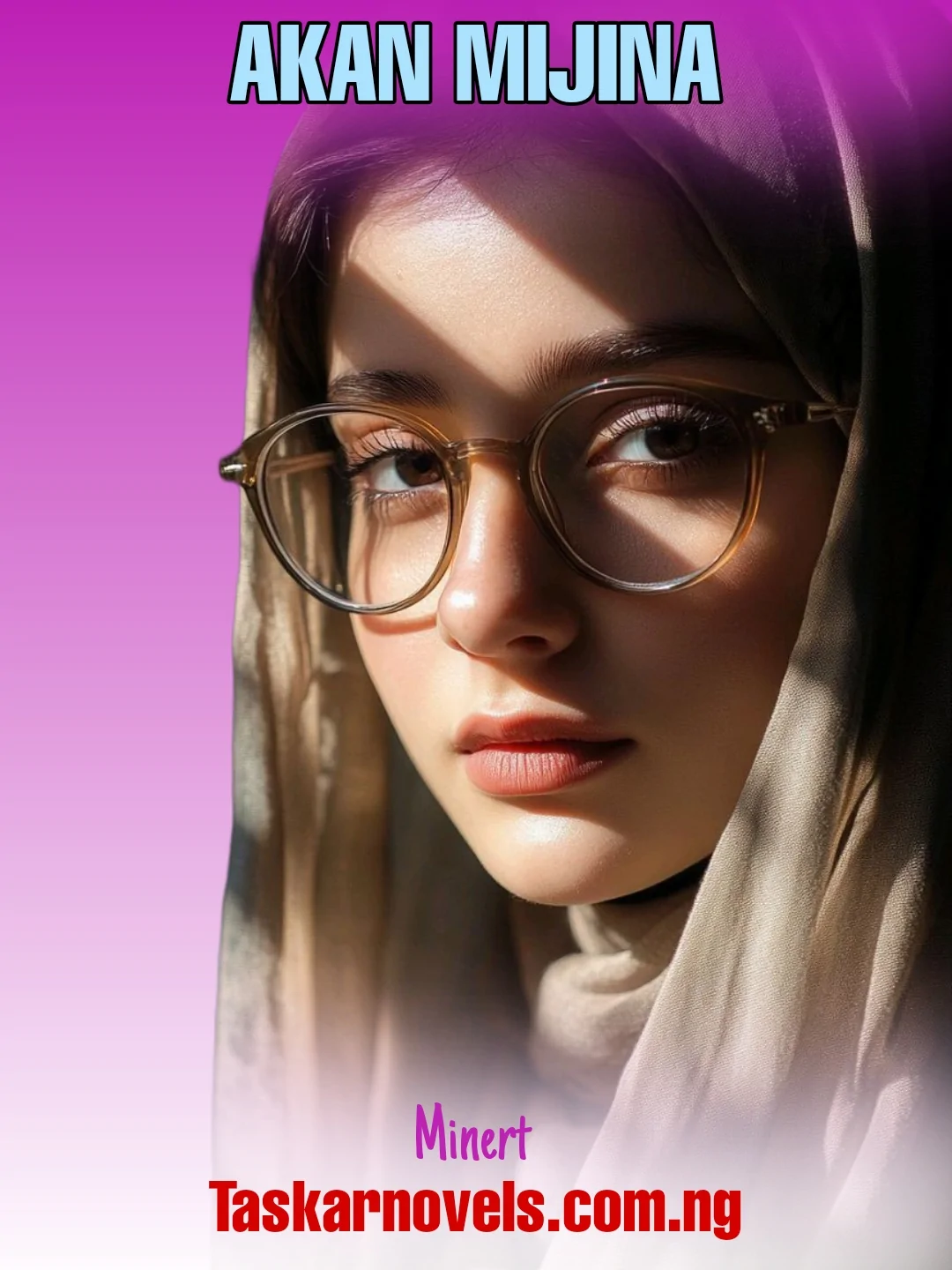 AKAN MIJINA Book 1